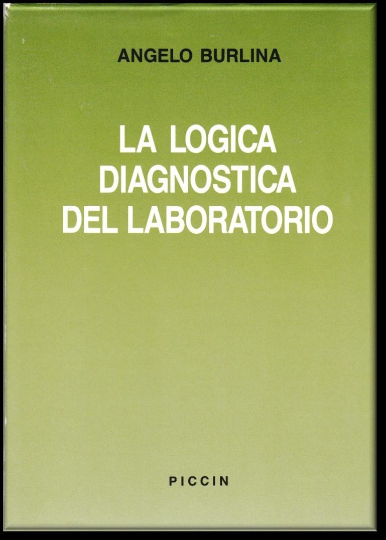 LA LOGICA DIAGNOSTICA 1988 Finalizzata