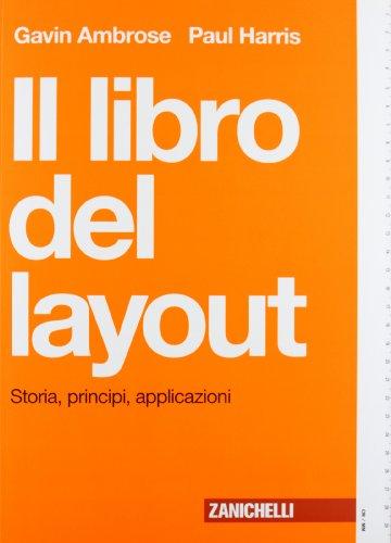 Il libro del layout. Storia, principi, applicazioni Scaricare Leggi online Total Downloads: 9945 Formats: djvu pdf epub kindle Rated: 8/10 (1886 votes) Il libro del layout.