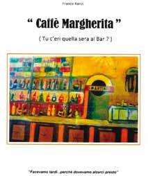 STORIA LOCALE Nuovi libri su Casalecchio Dopo il volume pubblicato in occasione dei 120 anni del Caffè Margherita, ora lo storico locale casalecchiese è tornato in libreria con una opera dedicatagli