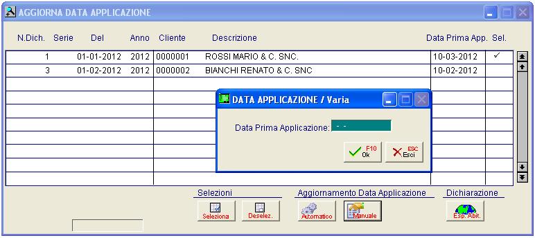 14 Aggiornamento Data Applicazione Manuale E' utile sottolineare come questa data possa essere valorizzata con la data di effettiva prima applicazione o con la data del periodo di comunicazione - es,