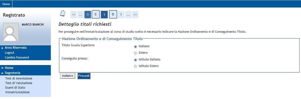 Indica le voci relative alla Nazione di conseguimento Se hai conseguito un titolo estero, ti chiederemo di produrre la DICHIARAZIONE