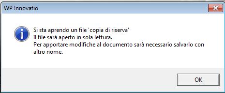 Copie di riserva Cercando di aprire un file copia di riserva presente nella relativa Cartella, il file verrà aperto in sola lettura.