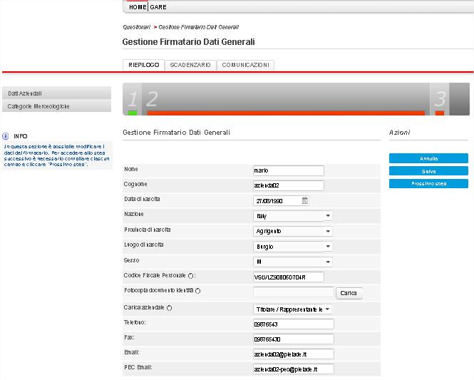 Per passare al passo successivo, dalla pagina Gestione dati del firmatario l utente seleziona il tasto PROSSIMO STEP il sistema visualizza la pagina Upload Dati Aziendali.