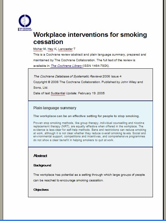 3 The workplace Il luogo di can lavoro be an può effective essere un setting contesto efficace per la for people cessazione to stop del smoking. fumo.