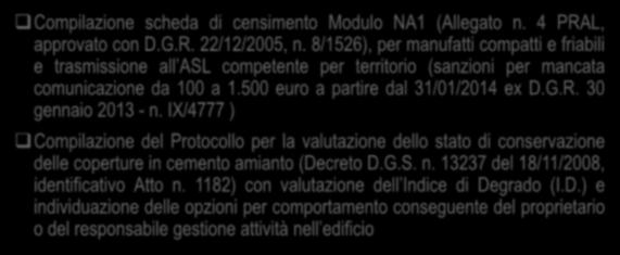 Obblighi in Regione Lombardia per MCA Compilazione scheda di censimento Modulo NA1 (Allegato n. 4 PRAL, approvato con D.G.R. 22/12/2005, n.