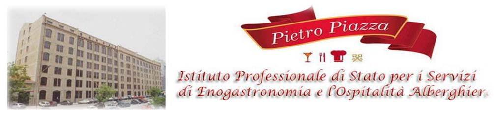 1 PATTO EDUCATIVO DI CORRESPONSABILITA' ISTITUTO PROFESSIONALE DI STATO PER I SERVIZI DI ENOGRASTRONOMIA E L OSPITALITÀ ALBERGHIERA "Pietro Piazza" Corso dei Mille,181-90124 Palermo tel.