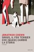 Crown, Jonathan: Sirius, il fox terrier che