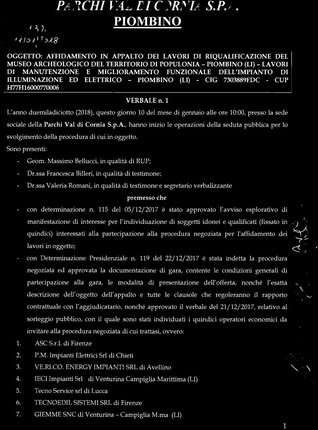 DELL'IMPIANTO DI ILLUMINAZIONE ED ELETTRICO - PIOMBINO (LI) - CIG 7303889FDC - CUP H77H16000770006 VERBALE n.