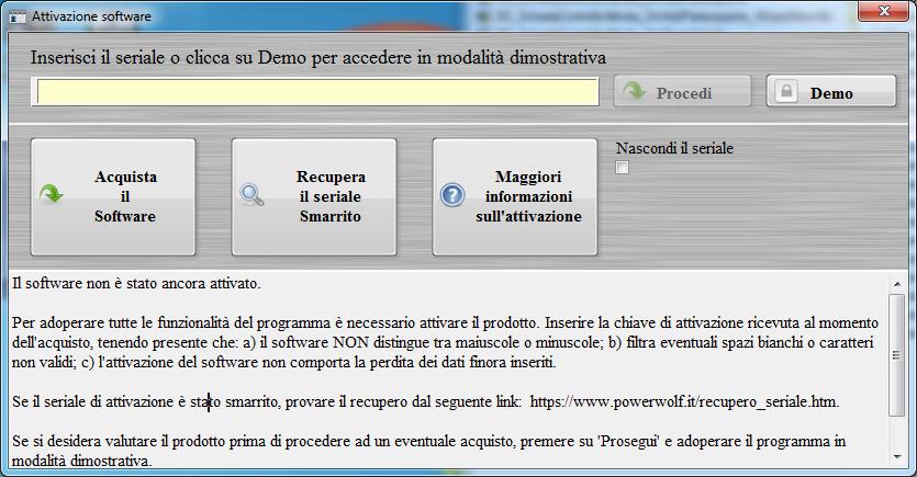 Se il prodotto non è stato mai attivato, appare la seguente schermata: La precedente schermata è visualizzata anche quando la licenza è scaduta, oppure l'hardware (in particolare scheda