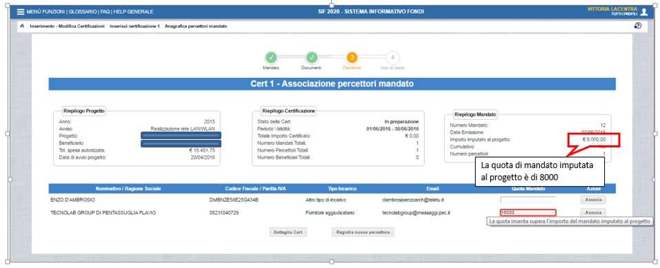 4.2.7 Segnalazioni di errore in fase di associazione percettore In fase di associazione del percettore al documento di spesa il sistema controlla che l importo inserito sia maggiore di zero