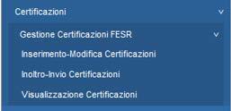 Visualizzazione La voce Inserimento-Modifica Certificazioni consente di inserire le certificazioni,