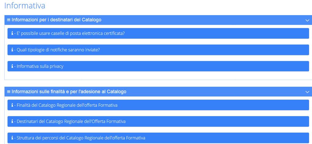 Dalla sezione Informativa è possibile visualizzare alcune delle informazioni per i destinatati del Catalogo e le informazioni sulle