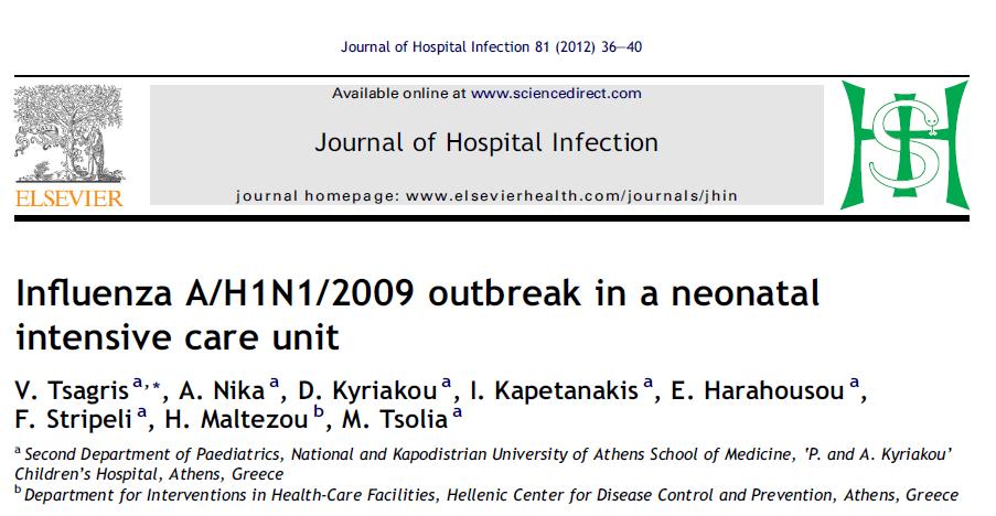 L indagine epidemiologica ha identificato un operatore sanitario quale probabile sorgente di infezione.