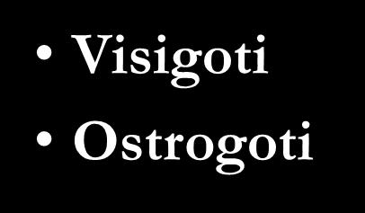 Visigoti Ostrogoti Barbari Non