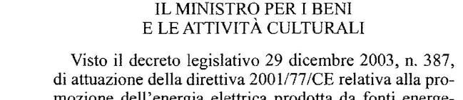 D.M. 10 Settembre 2010 Linee guida per l autorizzazione degli impianti alimentati da fonti rinnovabili Art 17.