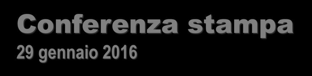 stampa 29 gennaio 2016