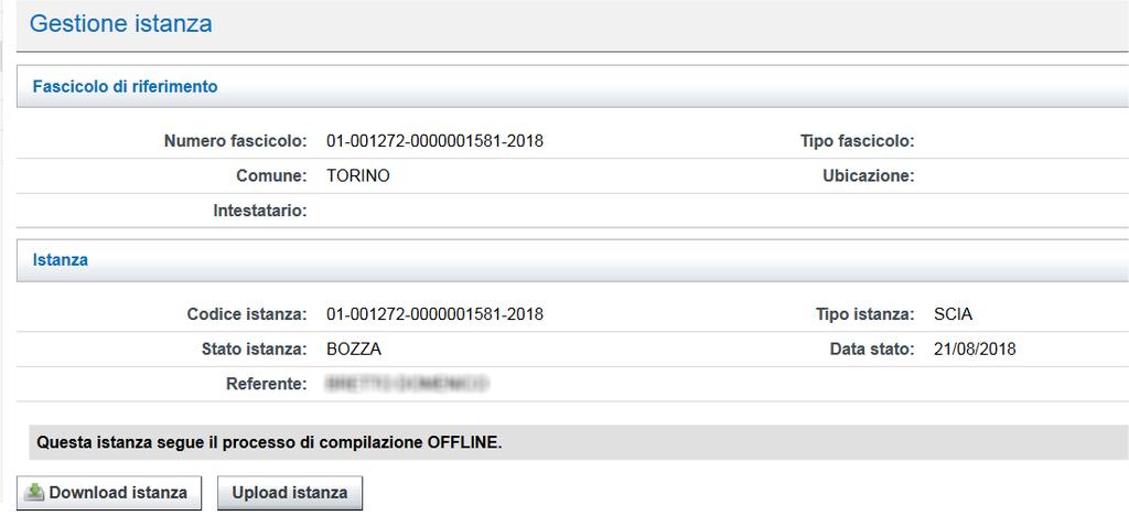 5. Upload-download istanza a sistema Le operazioni di upload e download delle istanze in qualsiasi fase della procedura ci si trovi, avvengono sempre accedendo al sistema, entrando nel fascicolo di