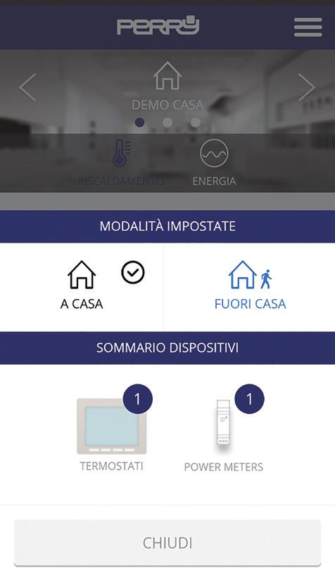 Forzatura allontanamento Ci sono due modalità per intervenire manualmente: 1. Tramite l APP selezionando l abitazione dalla schermata principale 2. Premere un pulsante qualunque sul termostato.