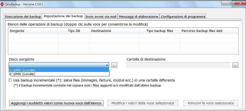 Impostare la sorgente dati (dove si trovano gli archivi) nella finestra di esecuzione backup, clic sulla scheda Impostazione backup Clic sulla freccia del Disco sorgente per