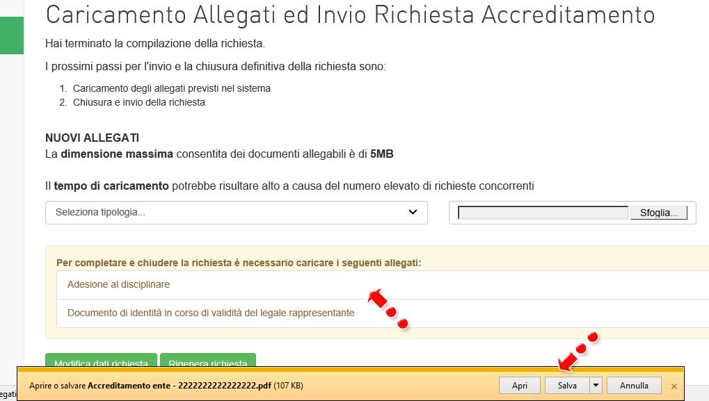 4. Richiesta accreditamento invio richiesta Dopo aver compilato tutti i campi dell anagrafica Ente, l utente dovrà generare la richiesta di accreditamento cliccando su Genera disciplinare (Figura 14).