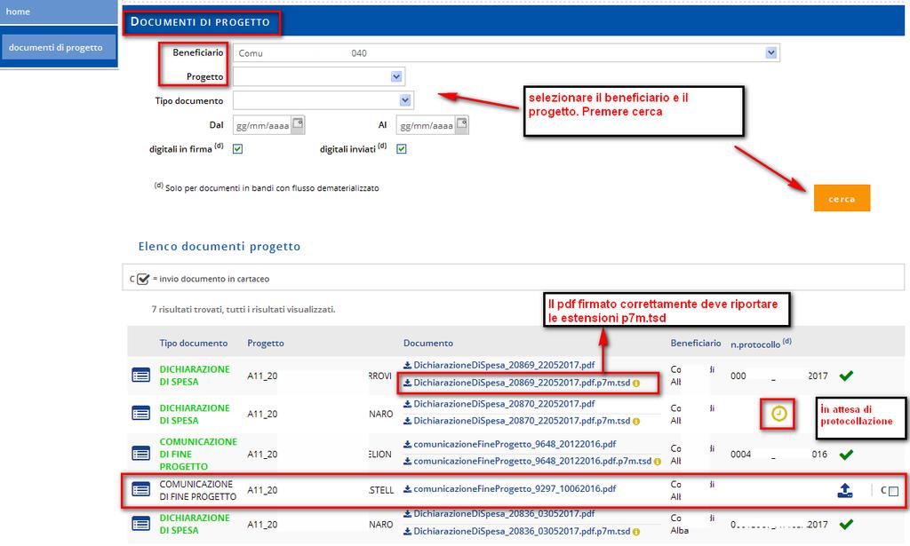 Invio Dichiarazioni da Documenti di progetto Da Documenti di progetto è possibile richiamare le dichiarazioni da firmare digitalmente e uplodarle firmate.