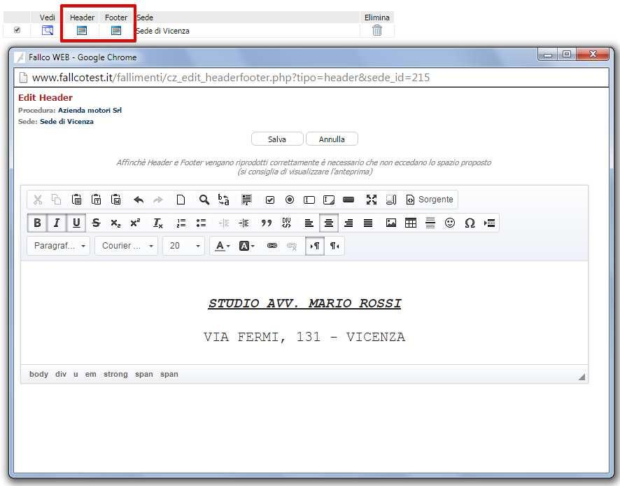 Cliccare per inserire e/o modificare l intestazione (header) e il piè di pagina (footer). Cliccare Salva per salvare i dati inseriti. N.B.