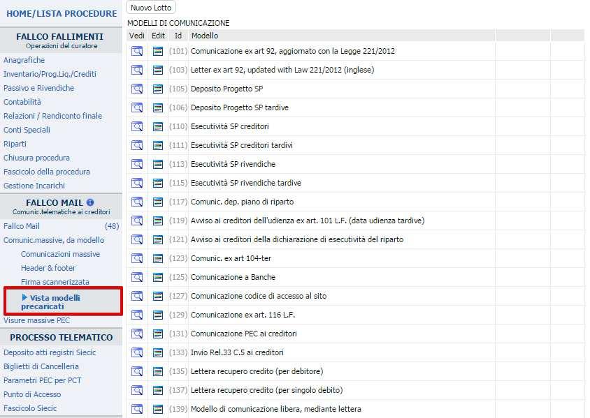 GESTIONE COMUNICAZIONI VISTA MODELLI PRECARICATI Per avere il dettaglio dei modelli presenti passare con il mouse sul nome del modello, apparirà una breve descrizione del