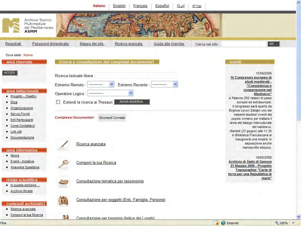 Il Sistema Archivistico Nazionale Archivio storico multimediale del Mediterraneo.