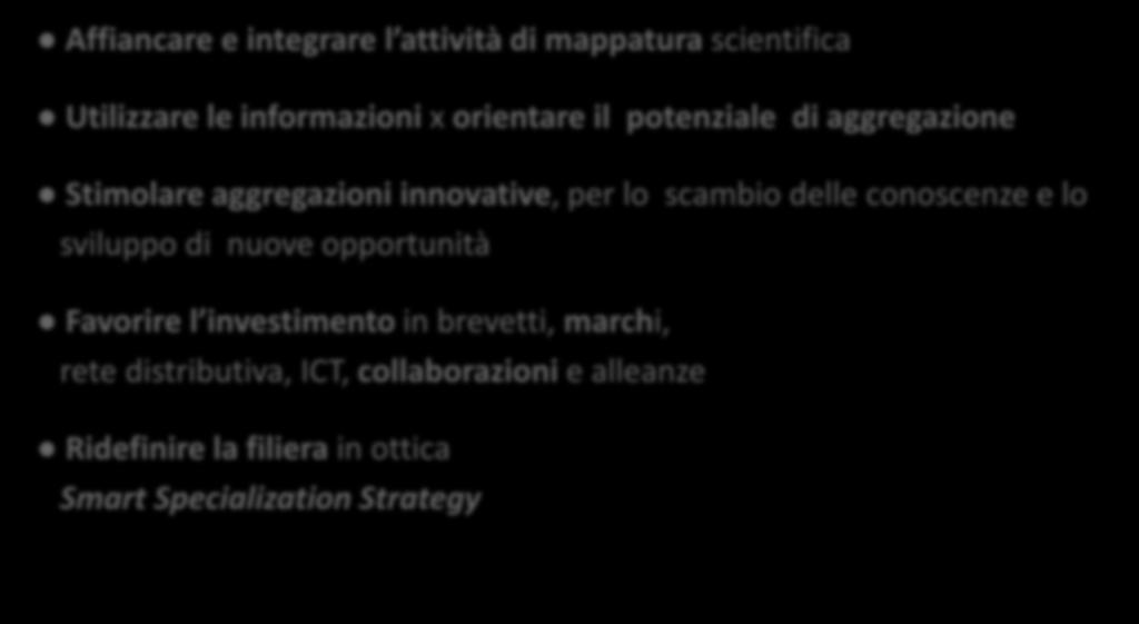 Sensibilizzazione: obiettivi Affiancare e integrare l attività di mappatura scientifica Utilizzare le