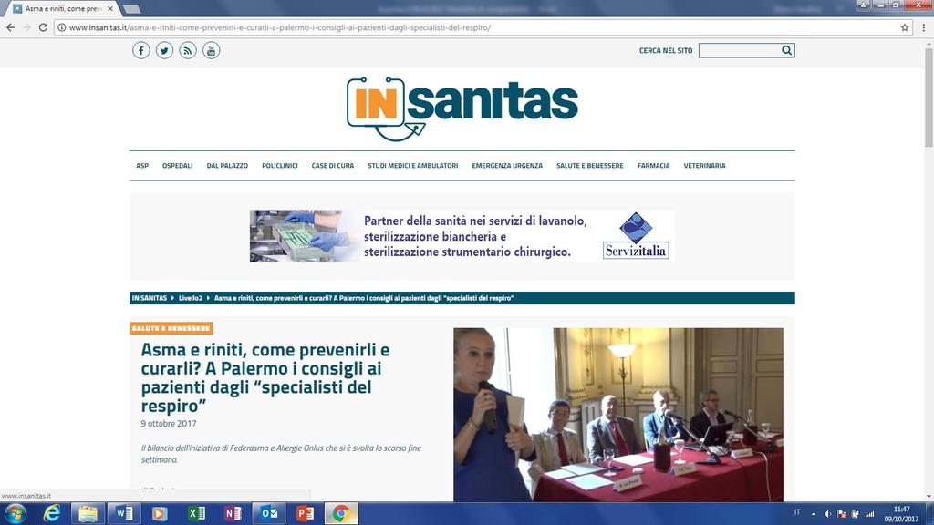 Portale: Insanitas.it Data: 9 ottobre 2017 Utenti unici/mese: n.d. Fb Fanpage 7.648 Twitter followers 44 Asma e riniti, come prevenirli e curarli?