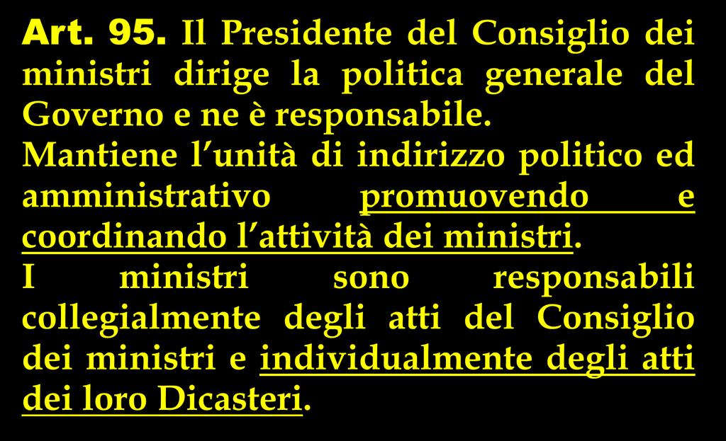 Costituzione della Repubblica Art. 95.