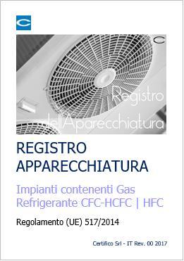 Gas Floururati: Registro dell'apparecchiatura "Registro dell'apparecchiatura", per i controlli periodici per la prevenzione di perdite di F-GAS (Regolamento n.