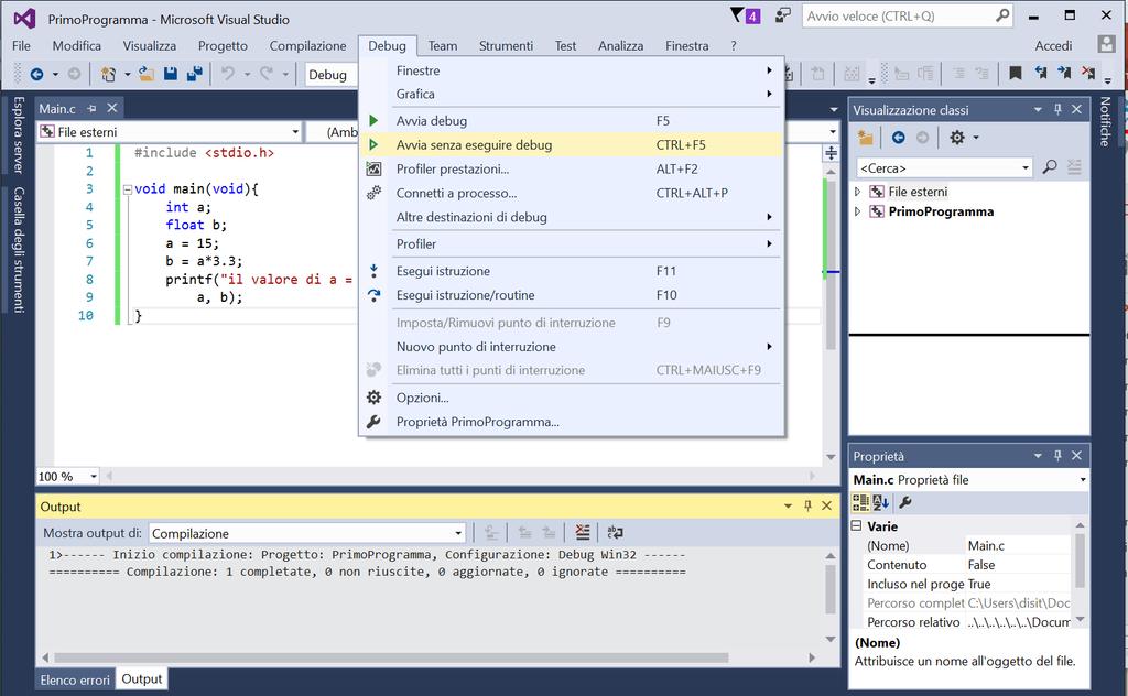 Primo Programma su Visual Studio (3) 4) Lanciare il programma Debug > Avvia senza