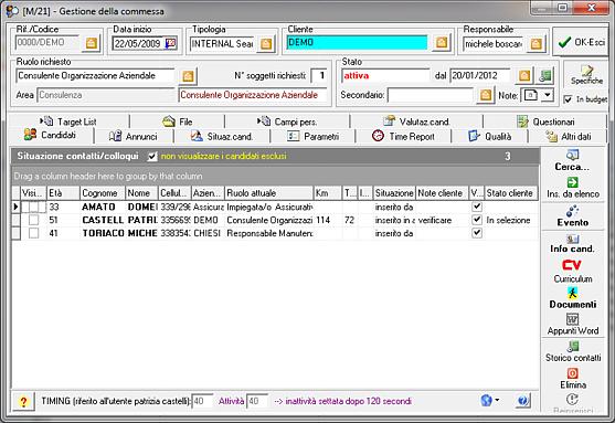 e Riferimento interno o Ruolo richiesto: ruolo (da tabella) e titolo attribuito dal cliente al ruolo specifico (non sempre coincidono).