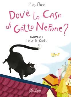 Proposte di lettura Pino Pace Dov è la casa di gatto Nerone?