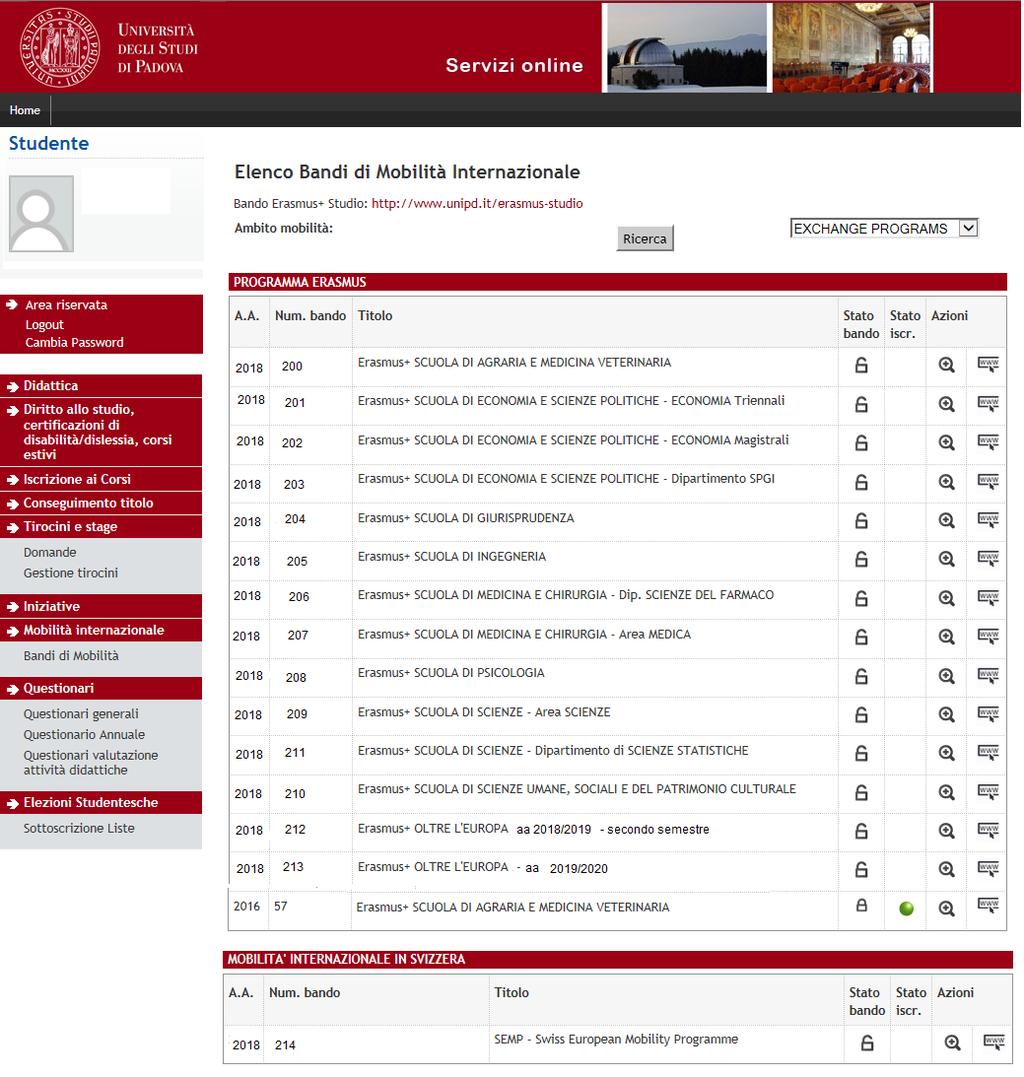 2) Una volta entrati nella sezione assicurasi che nella finestra Ambito mobilità sia selezionata la voce: Exchange Programs. A quel punto saranno visualizzabili i Bandi Erasmus disponibili.