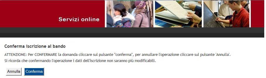 una volta premuto quest ultima opzione NON sarà più possibile cambiare i dati inseriti, pertanto verificare con attenzione che non siano stati fatti degli errori nella compilazione della domanda.