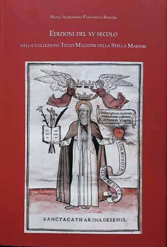 22 la Biblioteca di via Senato Milano novembre 2018 Il catalogo degli incunaboli della collezione dell avvocato Paolo Tiezzi Maestri contrario del Lucidarium sottoscritto dal milanese Filippo