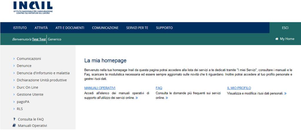 Introduzione My Home Confermati i dati immessi, appare la My Home con l elenco dei servizi