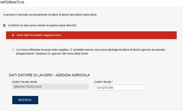 agricolo tramite il servizio online Gestione DL Agricolo 5. Nella pagina viene mostrato il messaggio: La ricerca effettuata ha avuto esito negativo.