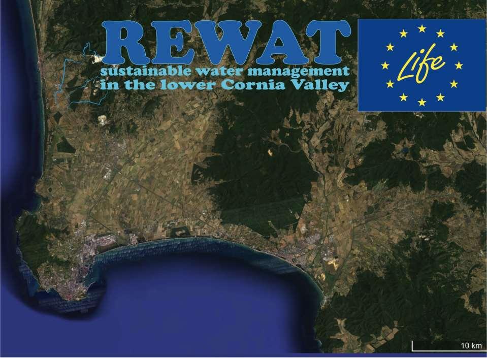 IL PROGETTO LIFE REWAT sustainable WATer management in the lower Cornia valley through
