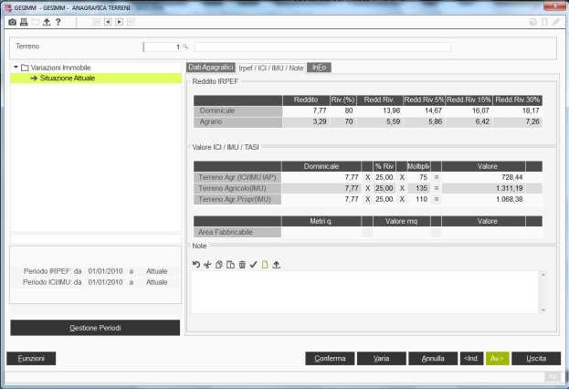 GESIMM - IMPLEMENTAZIONI Anagrafica terreni GESIMM Rivalutazione reddito agrario/dominicale 30% Nell'anagrafica terreni, nel folder Irpef/ICI/IMU/Note, è stato inserita una nuova colonna, Reddito