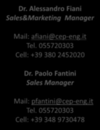 Alessandro Fiani Sales&Marketing Manager Mail: afiani@cep-eng.