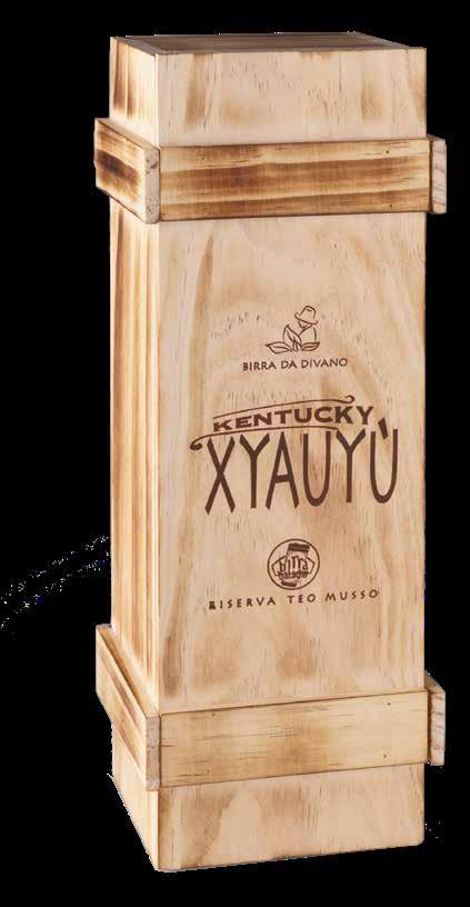 XYAUYU' KENTUCKY - BIRRA DA DIVANO Formati disponibili: 50 cl Alla Xyauyù viene abbinato un prodotto dell eccellenza agricola italiana: il tabacco Kentucky.