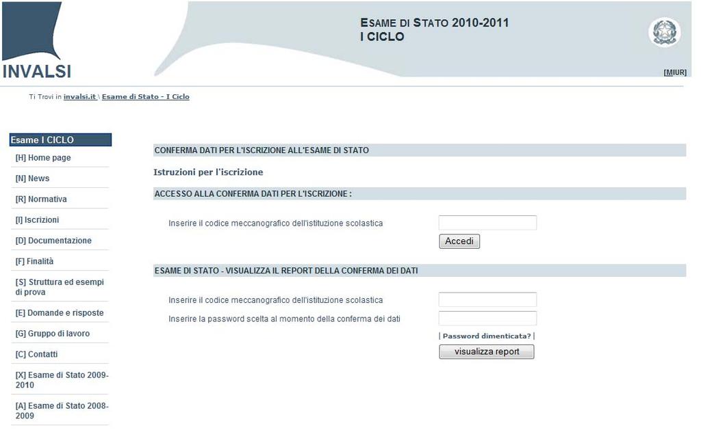 Per accedere al modulo dell iscrizione bisogna inserire il codice