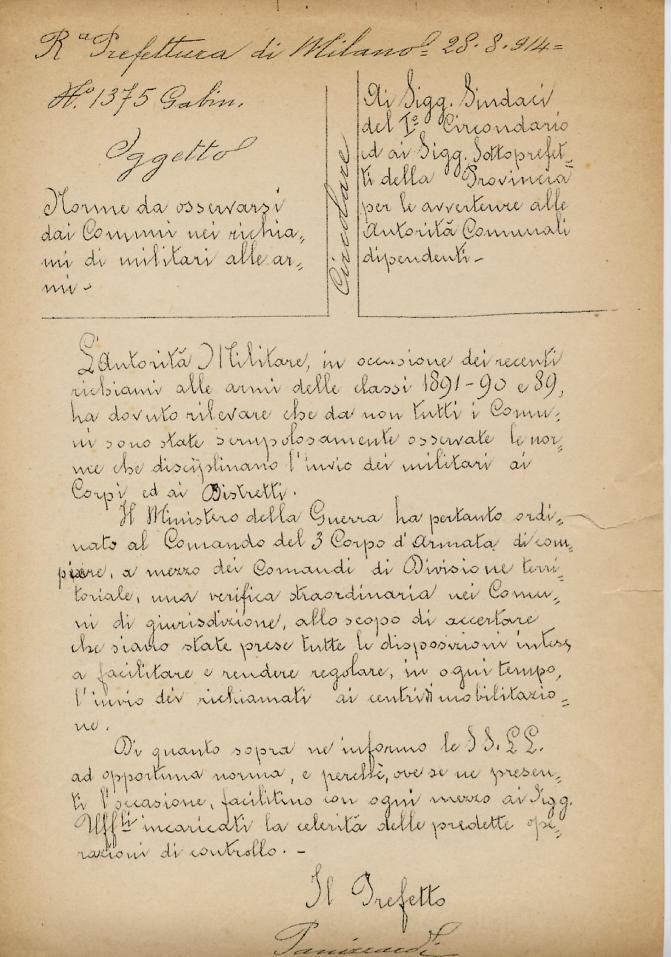 28 agosto 1914 Il Prefetto di Milano, a seguito delle disposizioni del Ministro della guerra, raccomanda alle autorità militari la stretta collaborazione con i comuni nella scrupolosa applicazione di