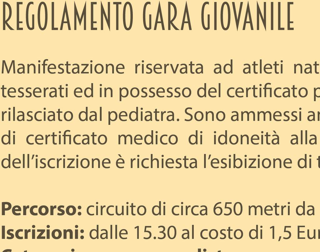 Regolamento gara giovanile Manifestazione riservata ad atleti nati dal 2001 e successivi, regolarmente