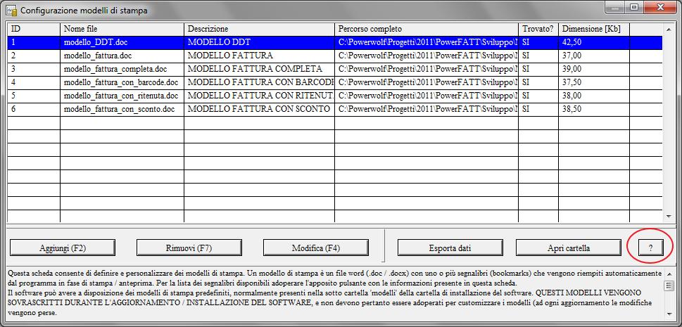 .), in ogni caso è possibile modificare e creare i propri modelli di stampa.