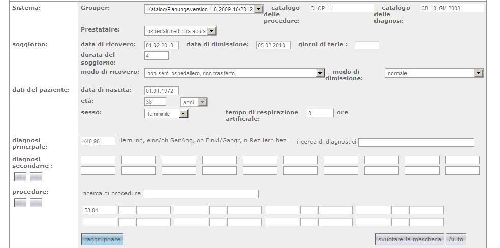 Allegato Esempio dell uso di codici errati nel grouper di SwissDRG Lo stesso caso viene dapprima inserito con il codice CHOP corretto a 4 posizioni (Parte A) e