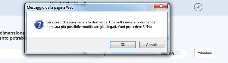 Figura 286 Invio domanda Confermando l invio, il sistema non consentirà più l eliminazione degli allegati caricati e visualizzerà il numero di protocollo assegnato alla domanda (Figura